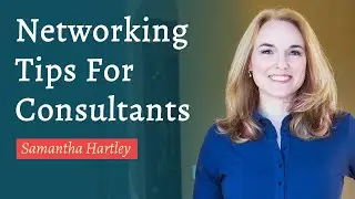 Networking Tips for Consultants