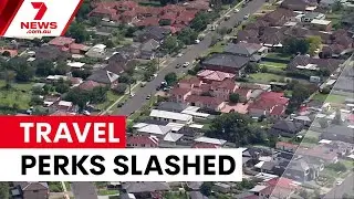Politicians' travel perks cut amid expenses scandal | 7NEWS