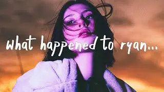 Jessie Murph - What Happened To Ryan (Lyrics)
