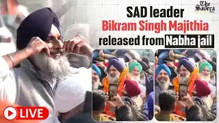 LIVE | Bikram Singh Majithia Released from Nabha Jail, Thanks Supporters
