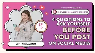 Ep. 19 | Ask Yourself THIS Before You Post on Social Media