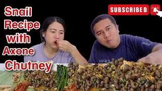 Snail recipe || periwinkle snail ||Axone chutney #fish #spicy #naga #style 🤩