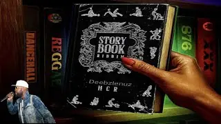 Deebzlenuz - Best Of The Best (Clean) - ft Rvssian -  Story Book Riddim - (Lyric Video) 