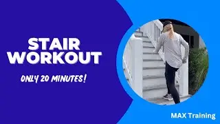 20 Minute Stair Workout