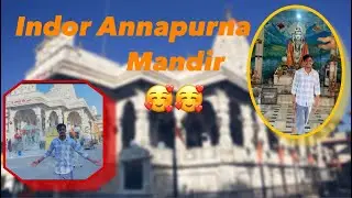 Indor ￼ Prachin Annapurna 🛕 Mandir ❤️
