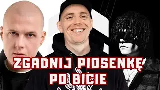 Zgadnij Piosenkę Po Bicie (Young Multi, Szapku, Słoń...)
