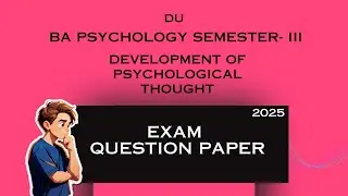 Development of psychological thought | DOPT question paper 2025 B.A Psychology DU 3rd sem Dec 2025