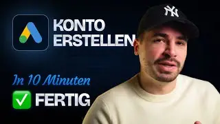 Google Ads Konto erstellen: Schritt-f&uuml;r-Schritt Anleitung (2025)