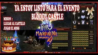 🔴EVENTO BLODDY CASTLE SIEGE- MU MAGDALENA S19/MU MAGDALENA XTREMES20