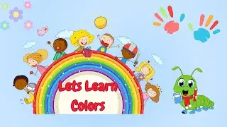 Learn Colors for Kids | Red Blue Yellow | Colors for Toddlers | Primary Colors for Kids