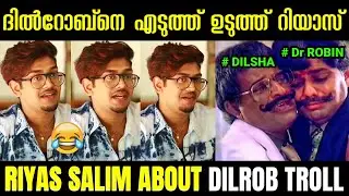Riyas Salim Interview | Dr Robin Radhakrishnan | Dilsha Prasannan | Riyas Salim Interview Troll