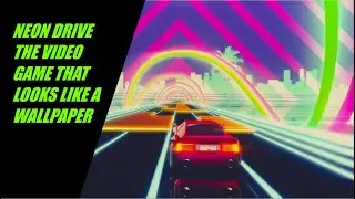 neon drive gameplay 20 min