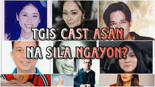 TGIS CAST ITSURA NILA NOON VS ITSURA NILA NGAYON?NAALALA NYO PA BA SILA?#tgis#gma #gmaartist