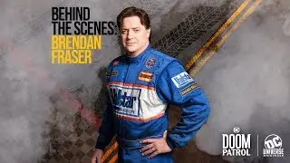 Doom Patrol | Brendan Fraser BTS | DC Universe | The Ultimate Membership