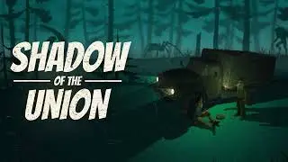 Shadow of the Union &mdash; Teaser Trailer