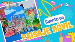 📖✨Cuento Con Paisaje M&oacute;vil -Totalmente Creativos