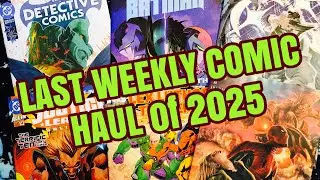 Last Weekly Comic Haul of 2025