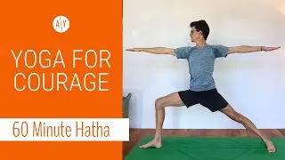 Yoga For Courage | 60 Minutes, Hatha | Adventure Yoga with Stephen Ewashkiw