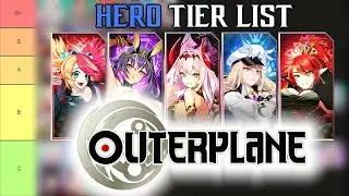 Outerplane Heroes Tier List