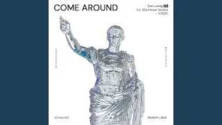 Come Around