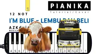 Pianika Telolet Basuri *I'M BLUE (LEMBU DAH BELI)* - Tutorial Pianika