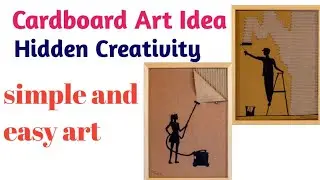 Imagination Into Art | Creative Cardboard Wall Art Idea | Artology creator 