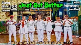 Just Got Better || Line Dance | Choreo: Lilian Lo (HK) - January 2026 | by GU Studio Bandung, INA