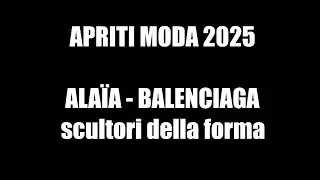 VLOG APRITI MODA 2025 + MOSTRA ALA&Iuml;A E BALENCIAGA 