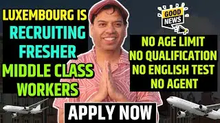 Jobs in Luxembourg for Indians | How to get Jobs in Luxembourg for Indians | Jobs in Luxembourg