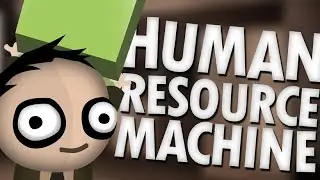 HUMAN RESOURCE MACHINE Gameplay Walkthrough 100% Part 2 - No Commentary