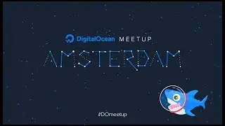DigitalOcean Amsterdam: An Unofficial Amsterdam Dance Event Special