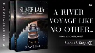 Silver Lady: Travels Along the River Road by Susan E. Sage | A Journey Through Mystery and Magic