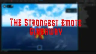 ROBLOX STUDIO | THE STRONGEST EMOTE | GIVEAWAY