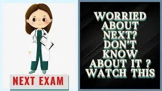 National Exit Test (NEXT) : update News