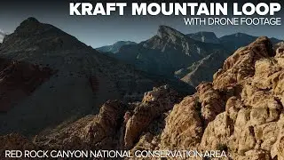 Kraft Mountain Loop - with Drone Footage