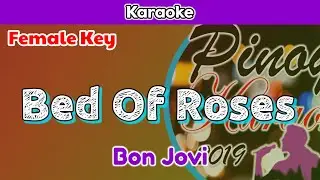 Bed Of Roses by Bon Jovi (Karaoke : Female Key)