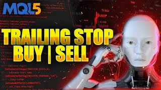 MQL5 Tutorial 16 : Advanced Trailing Stop For Multi Positions Buy | Sell