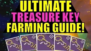 Destiny: ULTIMATE Treasure Key Farming Guide! | Make EVERY SECOND Count! | Fastest Techniques!
