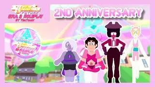 [⭐ANNIVERSARY] Steven Universe Future: Era 3 RP - Showcasing you how to get 2nd Anniversary Badge