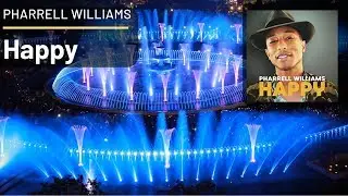 Pharrell Williams - Happy [Bucharest Fountain Show]