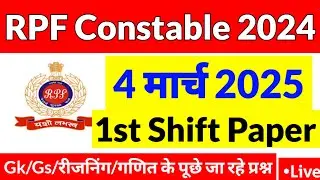Rpf constable exam 1st shift 4 march 2025