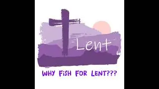 Why Only Fish For Lent on Fridays? #christian #easter #lent #fasting #jesus #zombie