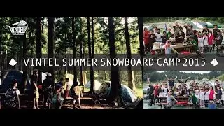 VINTEL SUMMER SNOWBOARD CAMP in TOYAMA 2015