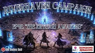 Dungeons & Dragons Live Riverhaven Campaign - Episode 42: 