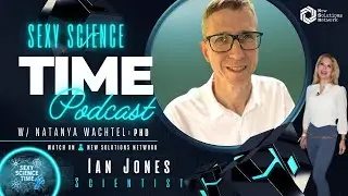 Sexy Science Time with Dr. Natanya Wachtel & Ian Jones | When Love Meets Science