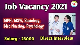 Central Government Job Vacancy 2021 |Nurses Profile |Nursing Vacancy
