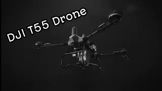 Встречайте официальное представление сельскохозяйственного дрона DJI T55 | Легкий, доступный, про...