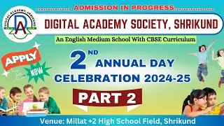 PART 2 | 2nd Annual Day Celebration | DIGITAL ACADEMY