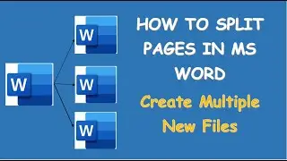 How to Split a Word File into Multiple File | Split Pages in MS Word