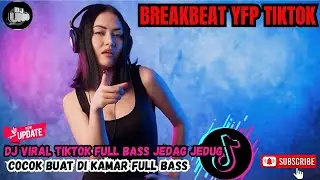 DJ BREAKBEAT MIX ~ DJ VIRAL WEEKEND 2026 FULL BASS | REMIX BREAKBEAT TERBARU